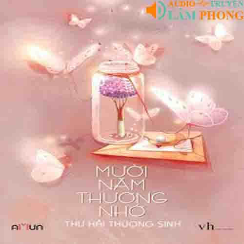 Audio Mười Năm Thương Nhớ