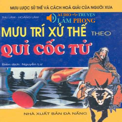 Audio Mưu Trí Xử Thế Theo Quỉ Cốc Tử