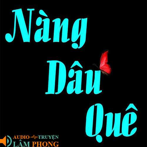 Audio Nàng Dâu Quê