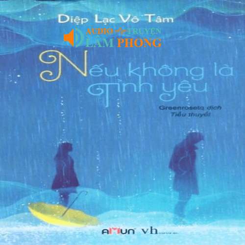 Audio Nếu Không Là Tình Yêu