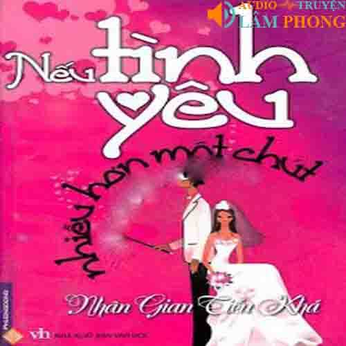 Audio Nếu Tình Yêu Nhiều Hơn Một Chút