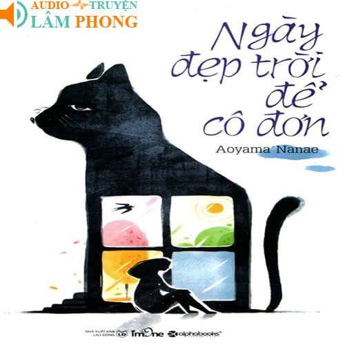 Audio Ngày đẹp trời để cô đơn