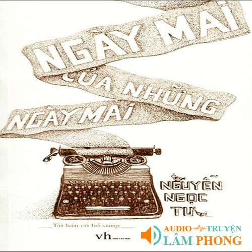 Audio Ngày Mai Của Những Ngày Mai