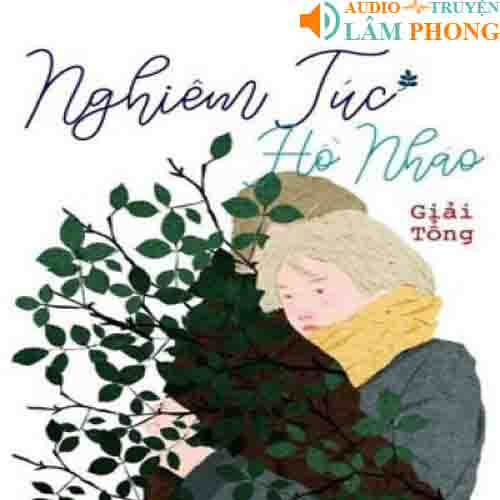 Audio Nghiêm Túc Hồ Nháo