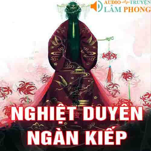 Audio Nghiệt Duyên Vạn Kiếp