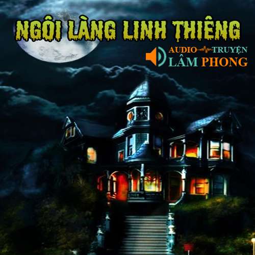 Audio Ngôi làng Linh Thiêng