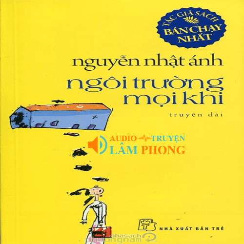 Audio Ngôi Trường Mọi Khi