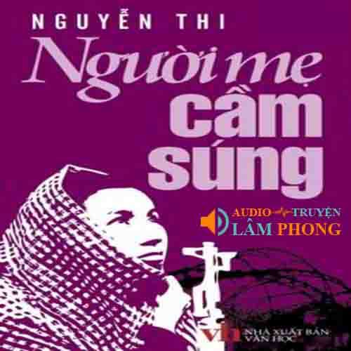 Audio Người mẹ cầm súng