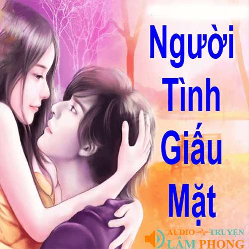 Audio Người Tình Giấu Mặt