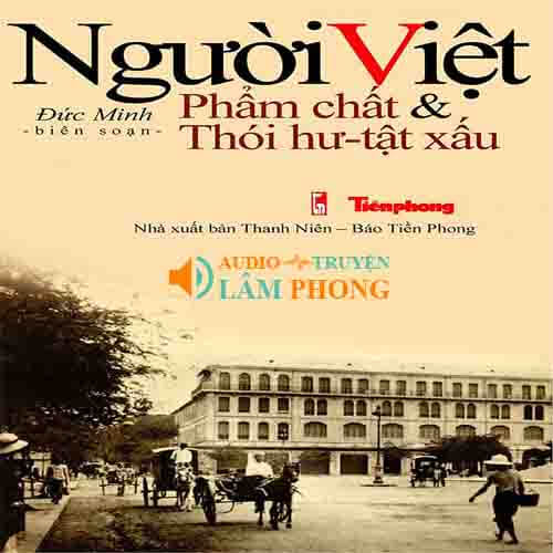 Audio Người Việt phẩm chất và thói hư tật xấu