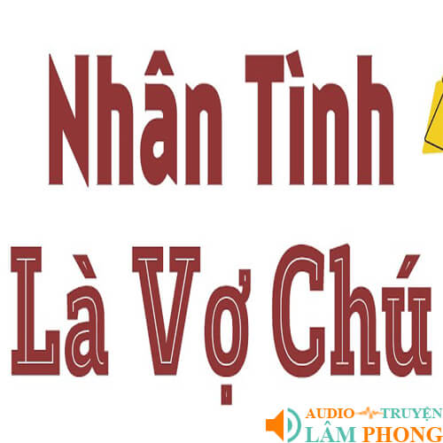 Audio Nhân tình là vợ chú