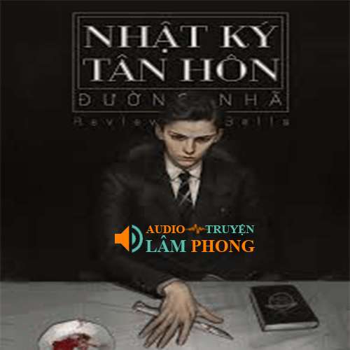 Audio Nhật Ký Đêm Tân Hôn