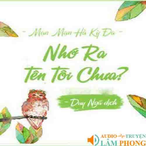 Audio Nhớ Ra Tên Tôi Chưa?