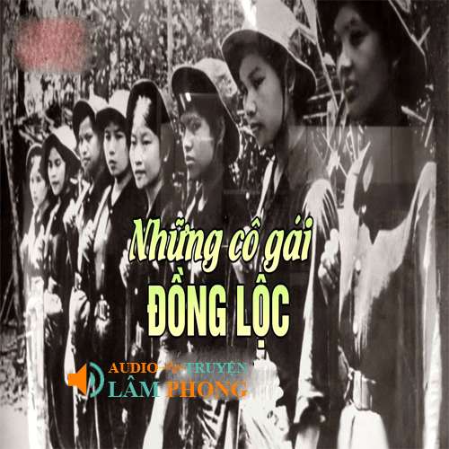 Audio Những Cô Gái Đồng Lộc