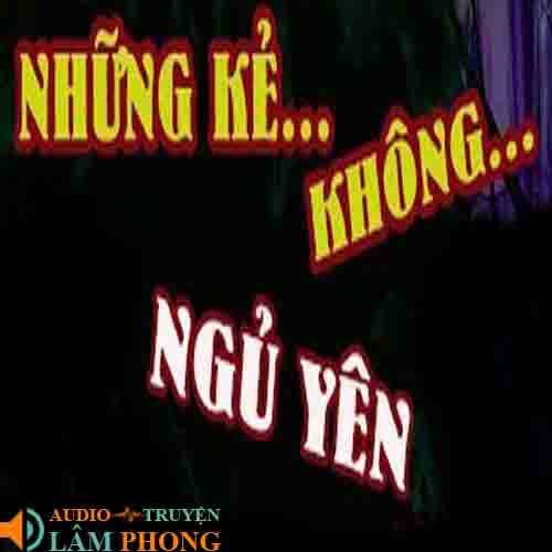 Audio Những kẻ không ngủ yên