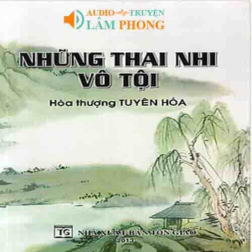 Audio Những Thai Nhi Vô Tội