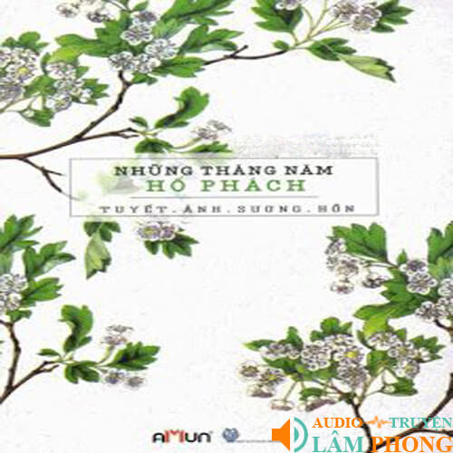 Audio Những Tháng Năm Hổ Phách