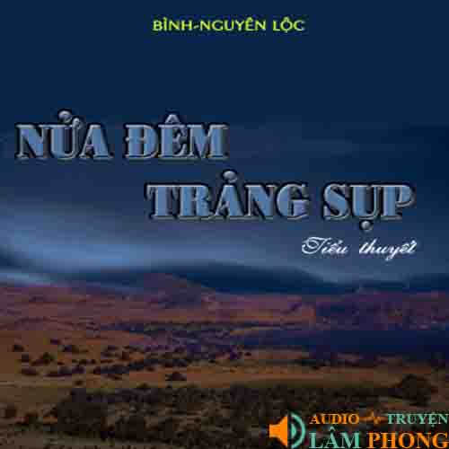 Audio Nửa Đêm Trảng Sụp