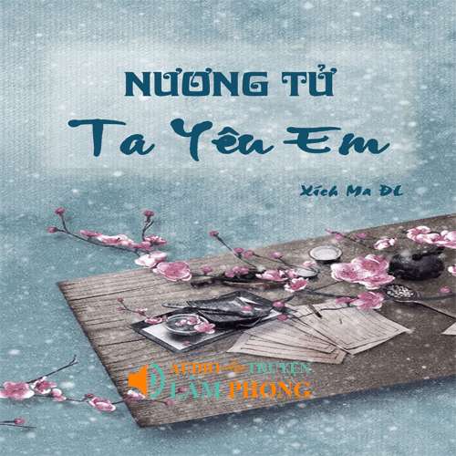 Audio Nương Tử, Ta Yêu Em