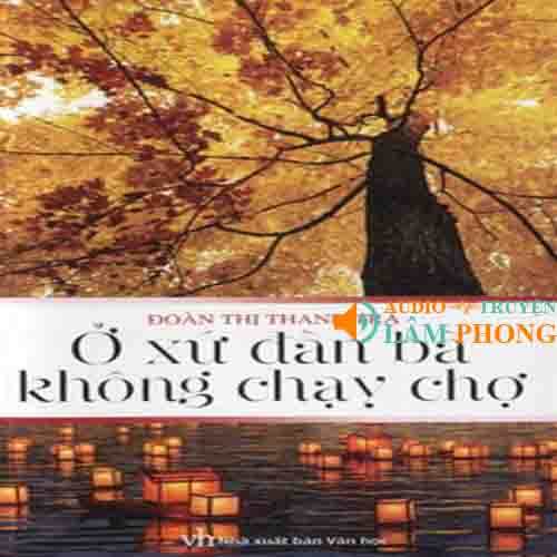 Audio Ở xứ đàn bà không chạy chợ