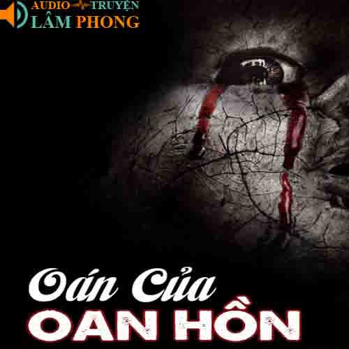 Audio Oán Của Oan Hồn