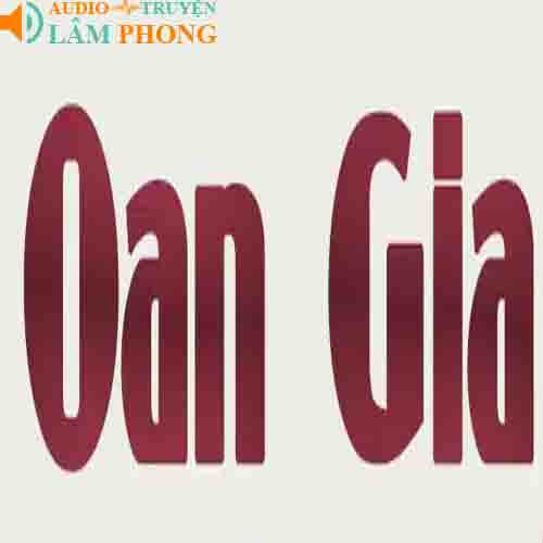 Audio Oan Gia Hàng Xóm