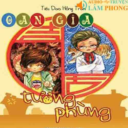 Audio Oan Gia Tương Phùng