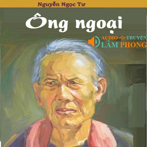 Audio Ông Ngoại