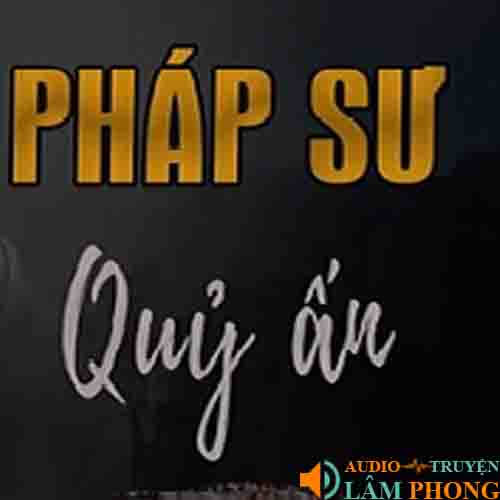 Audio Pháp Sư Quỷ Ấn