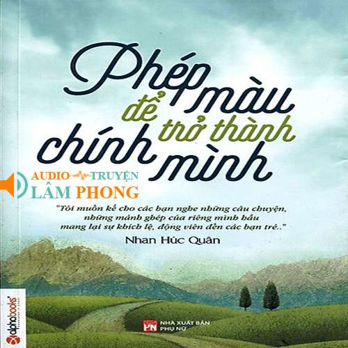 Audio Phép màu để trở thành chính mình