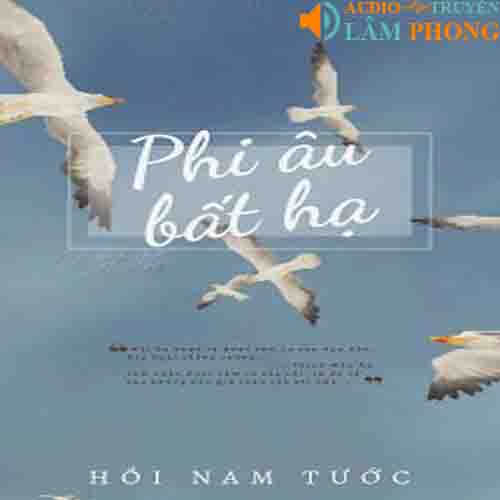 Audio Phi Âu Bất Hạ