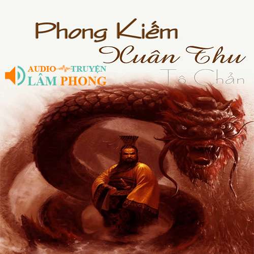 Audio Phong kiếm xuân thu