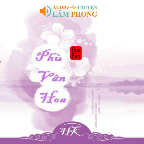 Audio Phù Vân Hoa