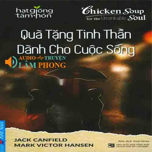 Audio Quà Tặng Tinh Thần Dành Cho Cuộc Sống