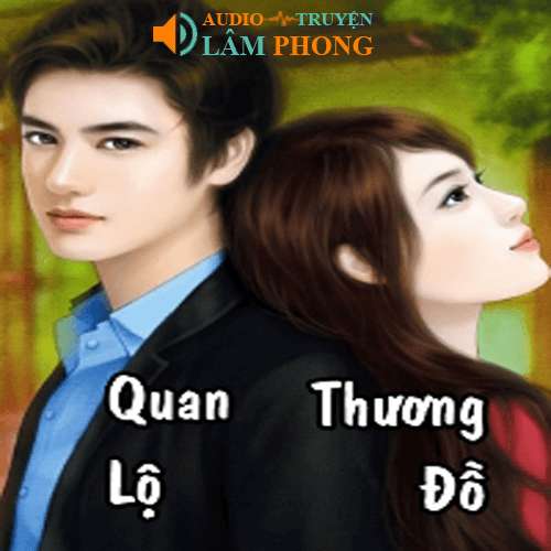 Audio Quan lộ thương đồ