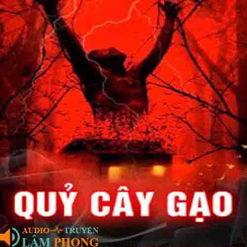 Audio Quỷ cây gạo