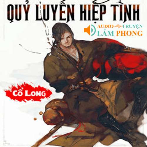 Audio Quỷ luyến hiệp tình