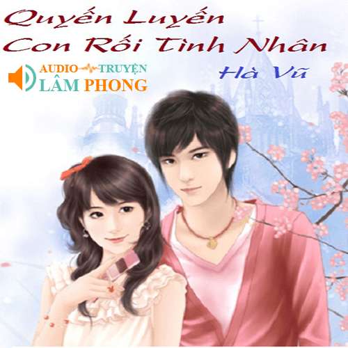 Audio Quyến Luyến Con Rối Tình Nhân