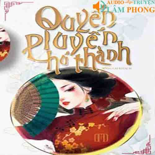 Audio Quyến Luyến Phù Thành