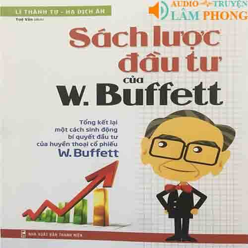 Audio Sách Lược Đầu Tư Của Warren Buffett