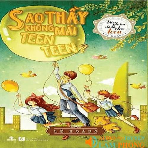 Audio Sao Thầy Không Mãi Teen Teen