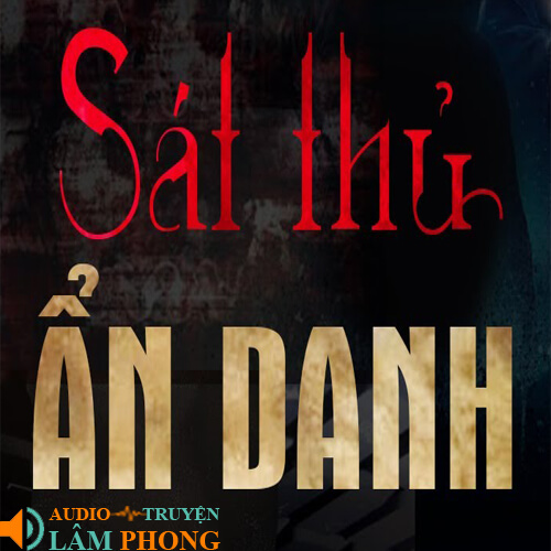 Audio Sát thủ ẩn danh