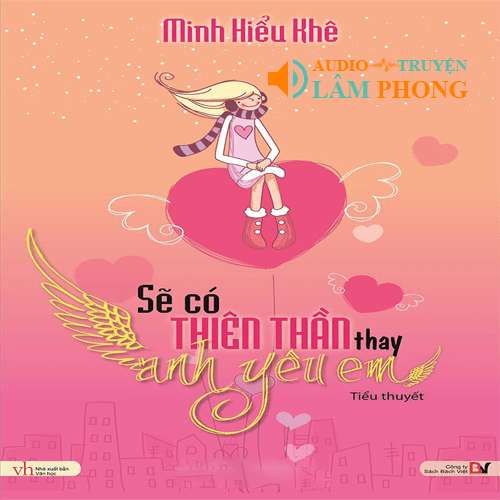 Audio Sẽ Có Thiên Thần Thay Anh Yêu Em