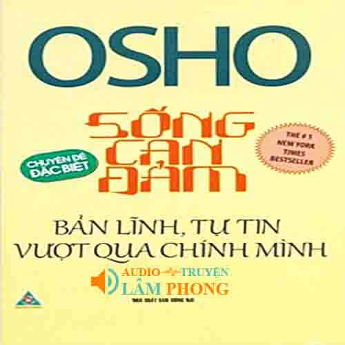 Audio Sống Can Đảm Bản Lĩnh Tự Tin Vượt Qua Chính Mình