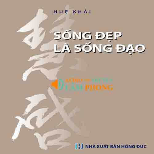 Audio Sống đẹp là sống đạo