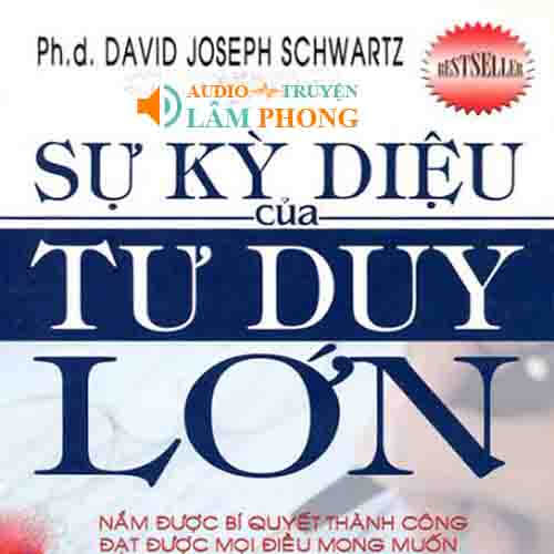 Audio Sự Kỳ Diệu Của Tư Duy Lớn