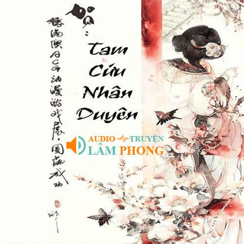 Audio Tam Cứu Nhân Duyên