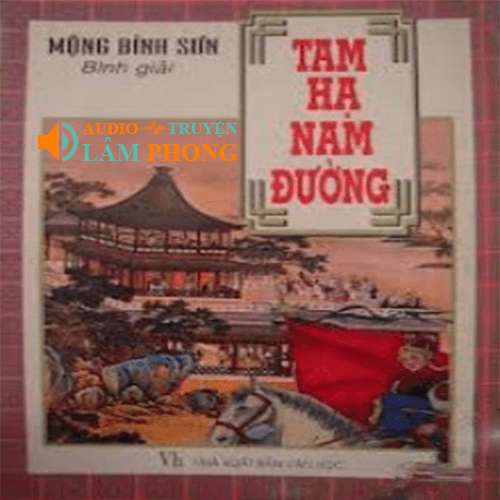 Audio Tam hạ nam đường