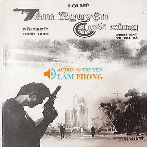 Audio Tâm nguyện cuối cùng