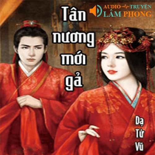 Audio Tân Nương Mới Gả